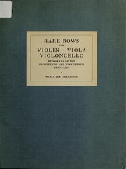 Cover of: Rare bows for violin, viola, violoncello by Rudolph Wurlitzer Company.