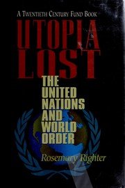 Utopia lost by Rosemary Righter