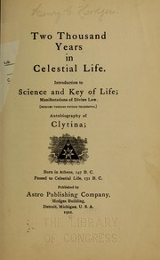 Cover of: Two thousand years in celestial life | Henry Clay] [Hodges