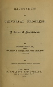 Cover of: Illustrations of universal progress | Herbert Spencer