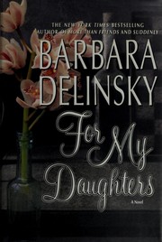 Cover of: For my daughters by Barbara Delinsky.