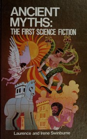 Cover of: Ancient myths: the first science fiction