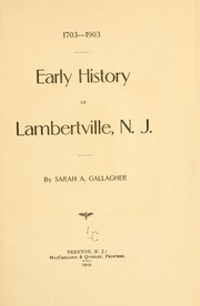 Cover of: 1703-1903: Early history of Lambertville, N.J.