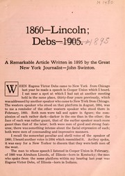 Cover of: 1860--Lincoln ; Debs--1905: a remarkable article written in 1895