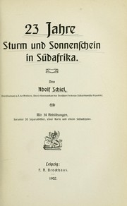Cover of: 23 Jahre Sturm und Sonnenschein in Südafrika by Adolf Schiel