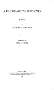 Cover of: A pilgrimage to Beethoven by by Richard Wagner ; translated by Otto W. Weyer.