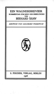 Cover of: Ein Wagnerbrevier by von Bernard Shaw ; Deutsch von Siegfried Trebitsch.