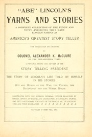 Cover of: "Abe" Lincoln's yarns and stories.