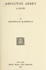 Cover of: Abington abbey by Archibald Marshall