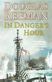 In Danger's Hour by Douglas Reeman