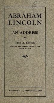 Abraham Lincoln; an address by John Allen Shauck