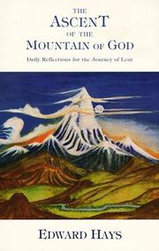 Cover of: The Ascent of the Mountain of God by Edward M. Hays