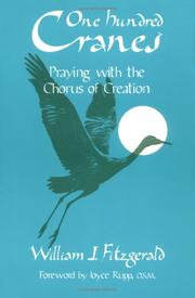Cover of: One hundred cranes: praying with the chorus of creation