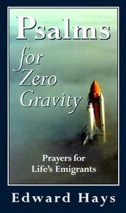 Cover of: Psalms for zero gravity: prayers for life's emigrants