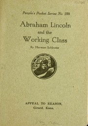 Abraham Lincoln and the working class by Hermann Schlüter