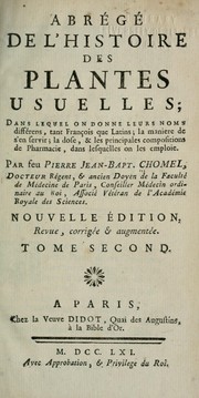 Cover of: Abrégé de l'histoire des plantes usuelles by Pierre Jean Baptiste Chomel