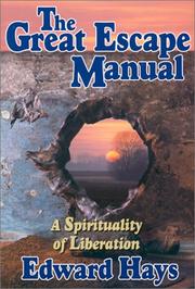 Cover of: The Great Escape Manual: A Spirituality of Liberation