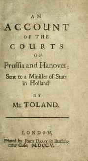 Cover of: An account of the courts of Prussia and Hanover by John Toland