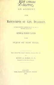 Cover of: An account of the manuscripts of Gen. Dearborn by Homes, Henry A., Homes, Henry A.