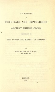 Cover of: An account of some rare and unpublished ancient British coins