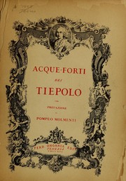 Cover of: Acque-forti dei Tiepolo by Giovanni Battista Tiepolo