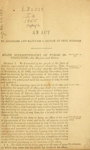 Cover of: An act to establish and maintain a system of free schools