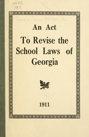 Cover of: An act to revise the school laws of Georgia