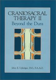 Craniosacral therapy II by John E. Upledger