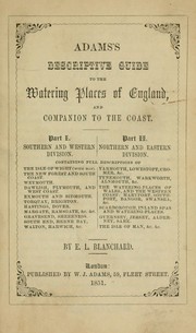 Cover of: Adams's Descriptive guide to the watering places of England and companion to the coast