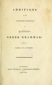 Cover of: Additions to the fourth edition of his Greek grammar: with an index of authors