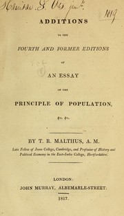 Cover of: Additions to the fourth and former editions of An essay on the principle of population, &c. &c