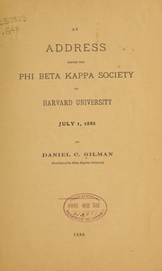 Cover of: An address before the Phi beta kappa society of Harvard university by Gilman, Daniel Coit