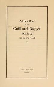 Cover of: Address book of the Quill and dagger society with the war record by Quill and Dagger Society (Cornell University), Quill and Dagger Society (Cornell University)