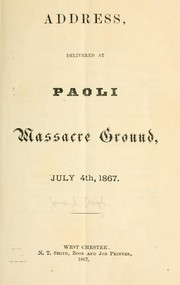 Cover of: Address, delivered at Paoli massacre ground, July 4th, 1867. | James J. Creigh