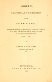 Cover of: Address delivered at the dedication of the cenotaph. by Edmund De Schweinitz