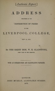 Cover of: Address delivered at the distribution of prizes in the Liverpool College, Decr. 21, 1872