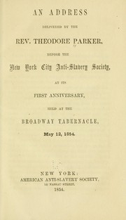 Cover of: An address delivered by the Rev. Theodore Parker
