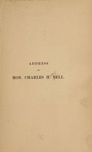 Cover of: Address of Hon. Charles H. Bell