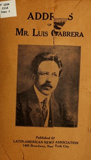 Cover of: Address of Mr. Luis Cabrera. by Cabrera, Luis