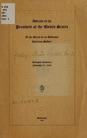 Cover of: Address of the President of the United States at the burial of an unknown American soldier at Arlington cemetery November 11, 1921 | Harding, Warren G.