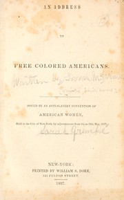 An address to free colored Americans by Anti-slavery Convention of American Women (1st 1837 New York, N.Y.)