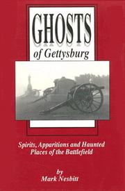 Cover of: Ghosts of Gettysburg: spirits, apparitions, and haunted places of the battlefield