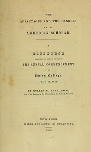 Cover of: The advantages and the dangers of the American scholar