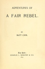 Cover of: Adventures of a fair rebel