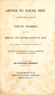 Cover of: Advice to young men & (incidentally) to young women ...