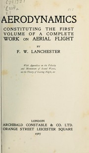 Cover of: Aerodynamics by F. W. Lanchester