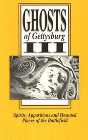 Cover of: Ghosts of Gettysburg III: spirits, apparitions, and haunted places of the battlefield