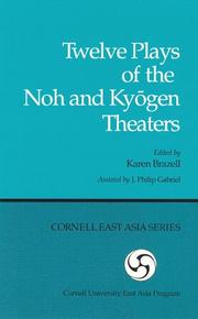 Cover of: Twelve Plays of the Noh and Kyogen Theaters (Cornell East Asia, No. 50) (Cornell East Asia Series Number 50)