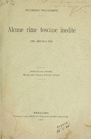 Cover of: Alcune rime toscane inedite del secolo XIII