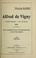 Cover of: Alfred de Vigny